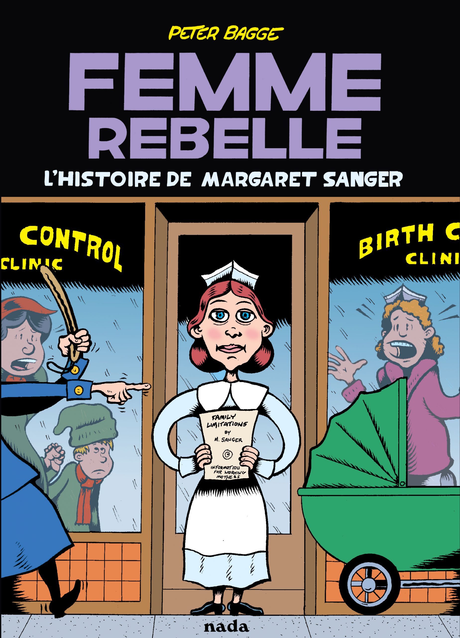 Lire la suite à propos de l’article Femme Rebelle, Peter Bagge