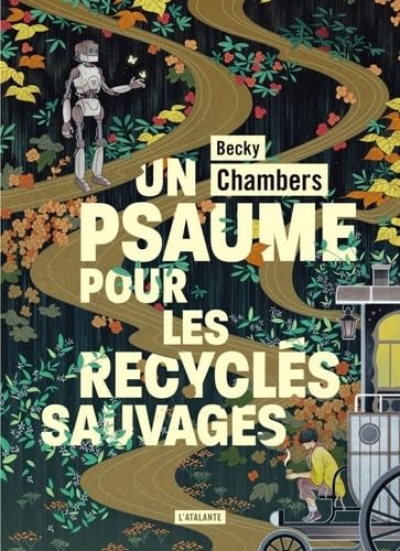 Lire la suite à propos de l’article Un psaume pour les recyclés sauvages, Becky Chambers