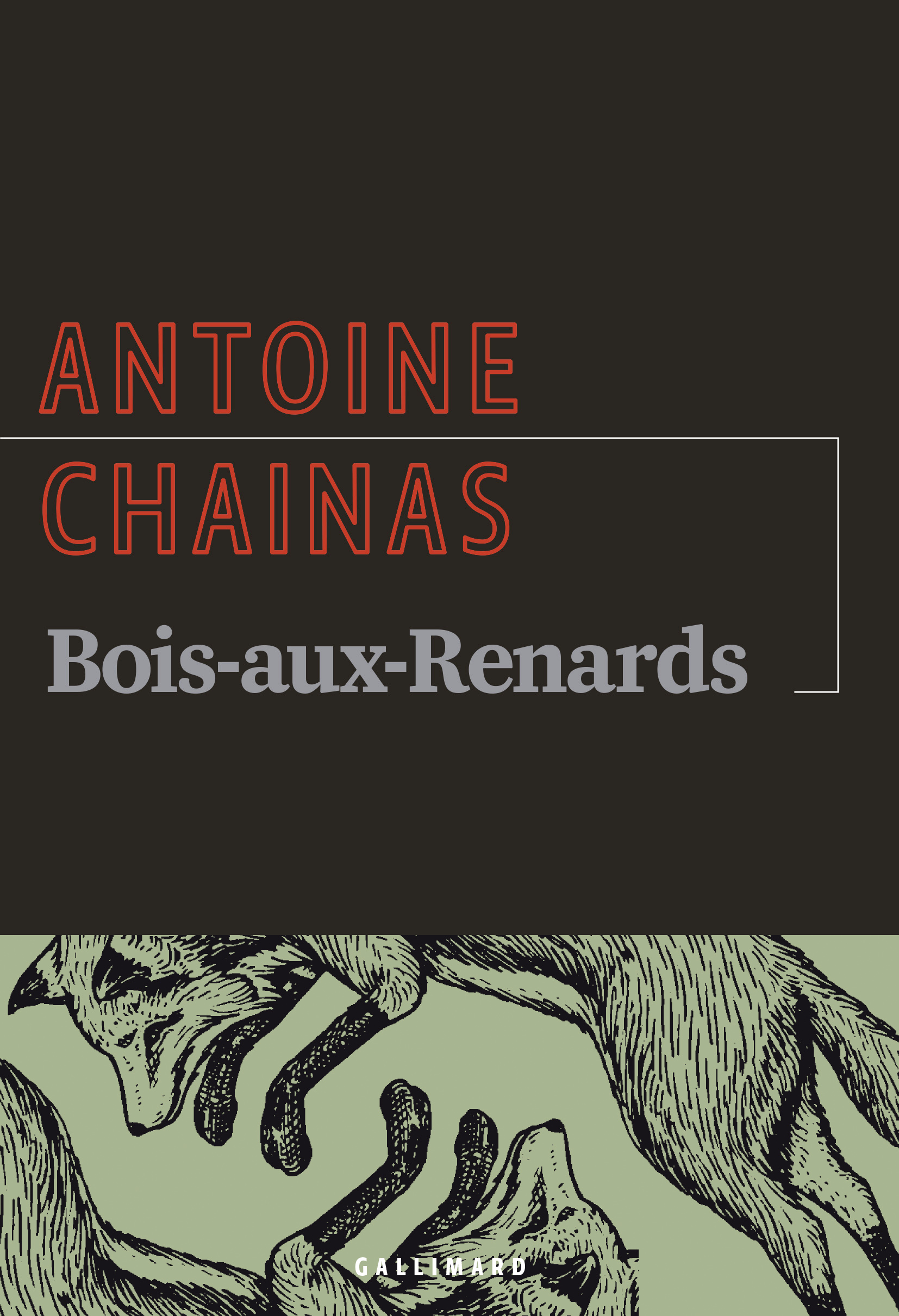 Lire la suite à propos de l’article Bois-aux-renards, Antoine Chainas