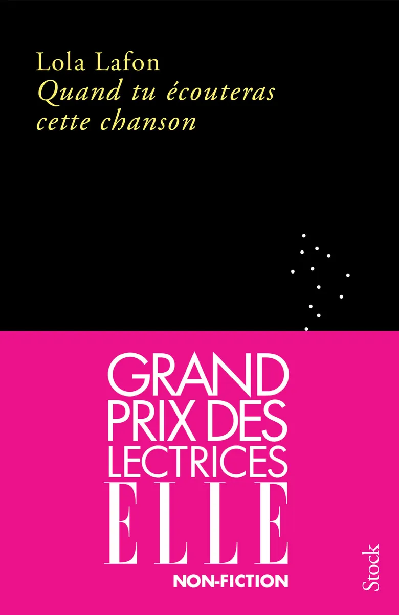 Lire la suite à propos de l’article Quand tu écouteras cette chanson, Lola Lafon