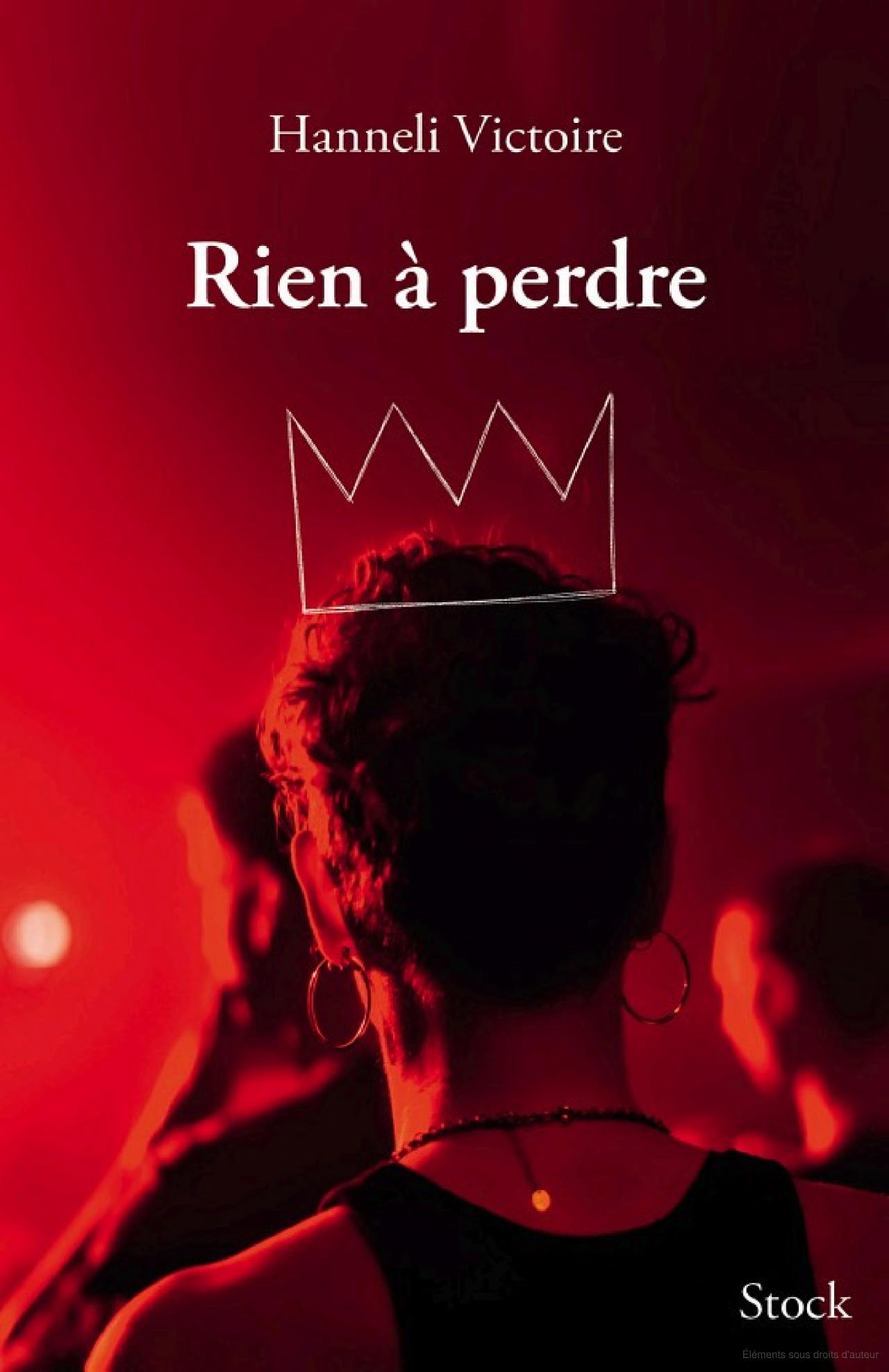 Lire la suite à propos de l’article Rien à perdre, Hanneli Victoire
