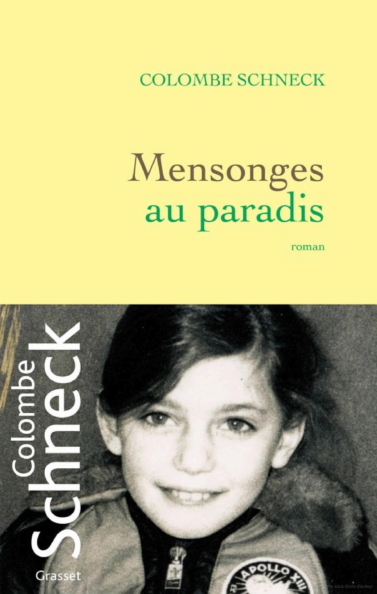 Lire la suite à propos de l’article Mensonges au paradis, Colombe Schnek