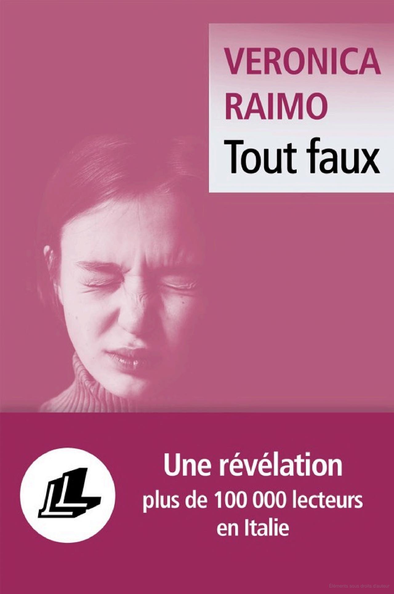 Lire la suite à propos de l’article Tout faux, Veronica Raimo