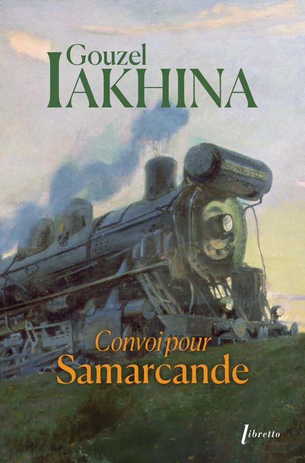 Lire la suite à propos de l’article Convoi pour Samarcande, Gouzel Iakhina