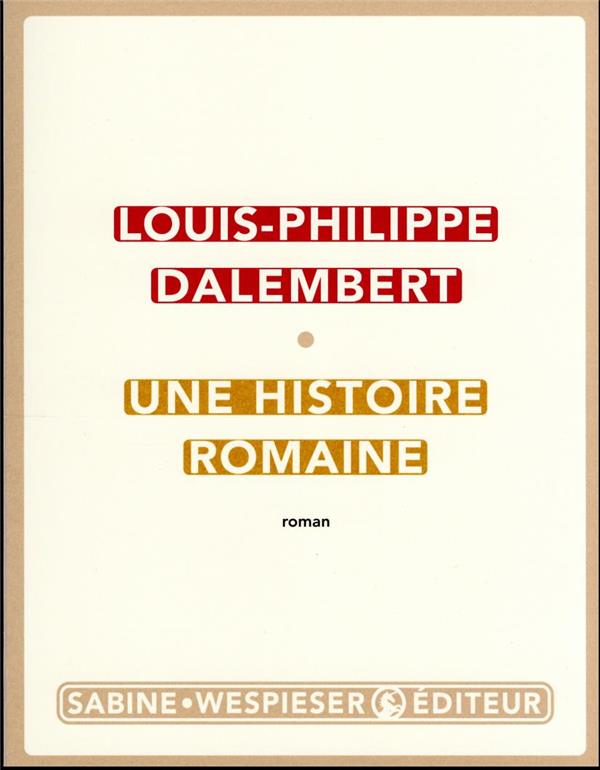 Lire la suite à propos de l’article Une histoire romaine, Louis-Philippe Dalembert
