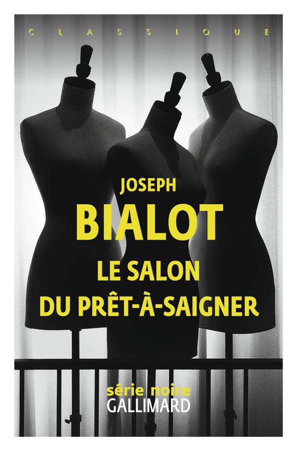 Lire la suite à propos de l’article Le salon du prêt-à-saigner, Joseph Bialot
