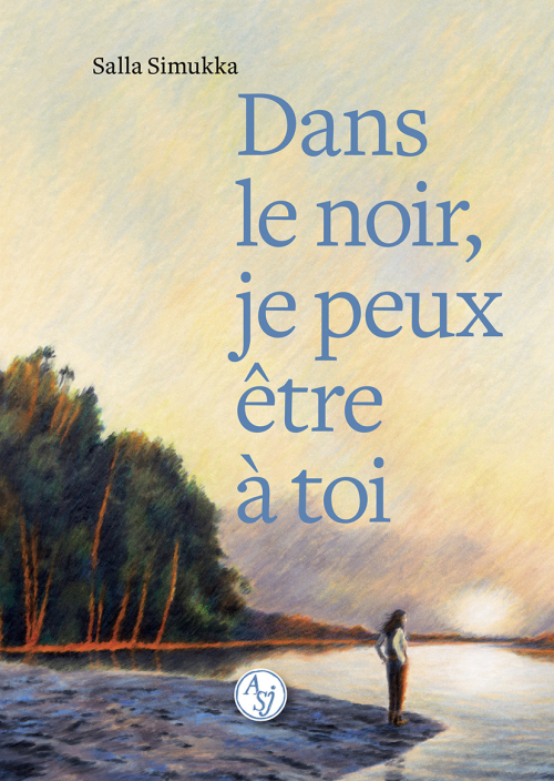 Lire la suite à propos de l’article Dans le noir, je peux être à toi, Salla Simukka