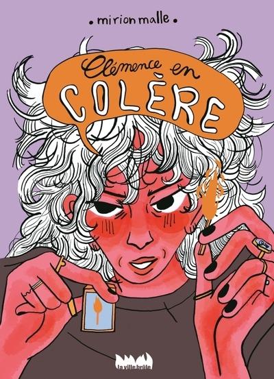 Lire la suite à propos de l’article Clémence en colère, Mirion Malle