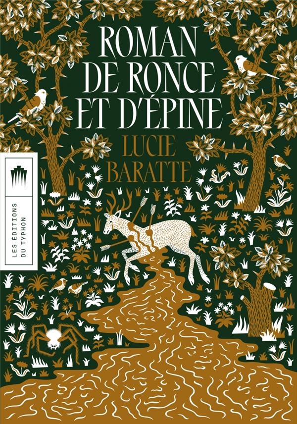 Lire la suite à propos de l’article Roman de Ronce et d&rsquo;Epine, Lucie Baratte