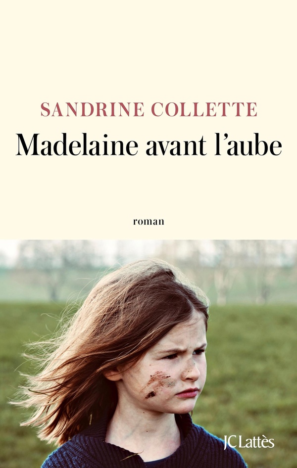 Lire la suite à propos de l’article Madelaine avant l&rsquo;aube, Sandrine Collette