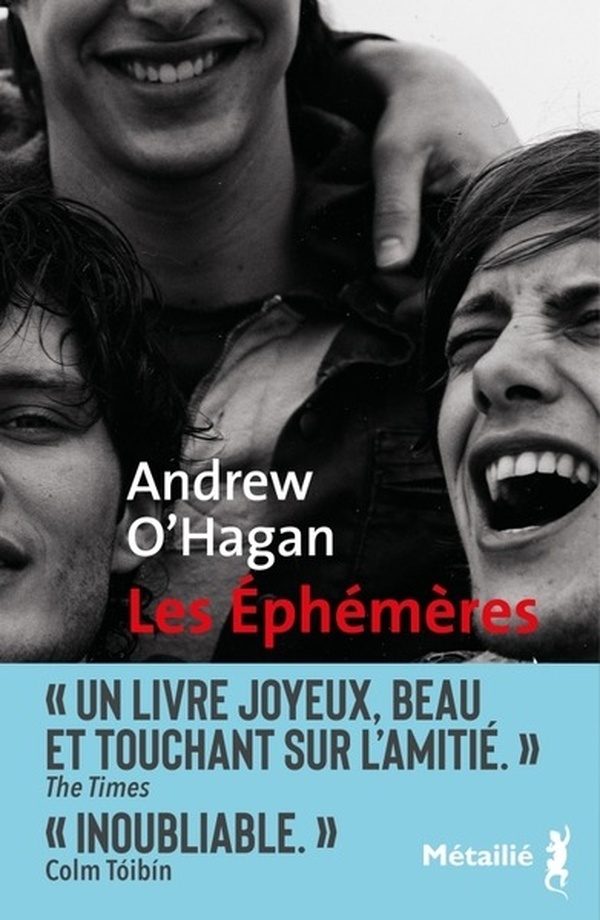 Lire la suite à propos de l’article Les Ephemères, Andrew O&rsquo; Hagan