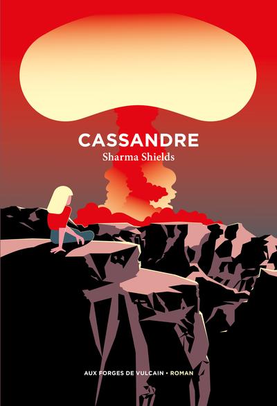 Lire la suite à propos de l’article Cassandre, Sharma Shields