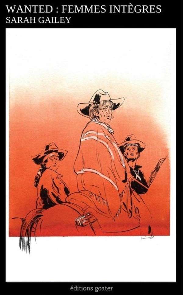 Lire la suite à propos de l’article Wanted : femmes intègres, Sarah Gailey