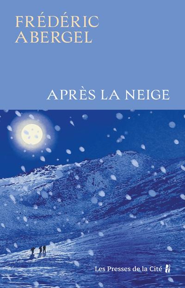 Lire la suite à propos de l’article Après la neige, Fréderic Abergel