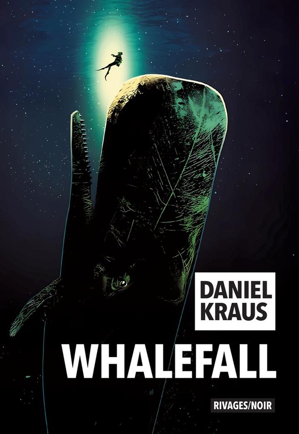 Lire la suite à propos de l’article Whalefall, Daniel Kraus