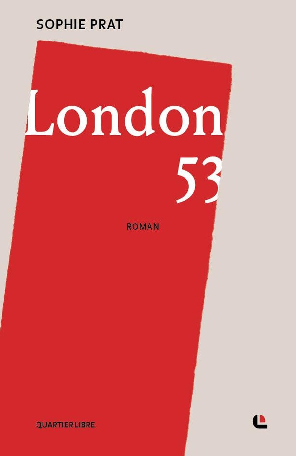 Lire la suite à propos de l’article London 53, Sophie Prat