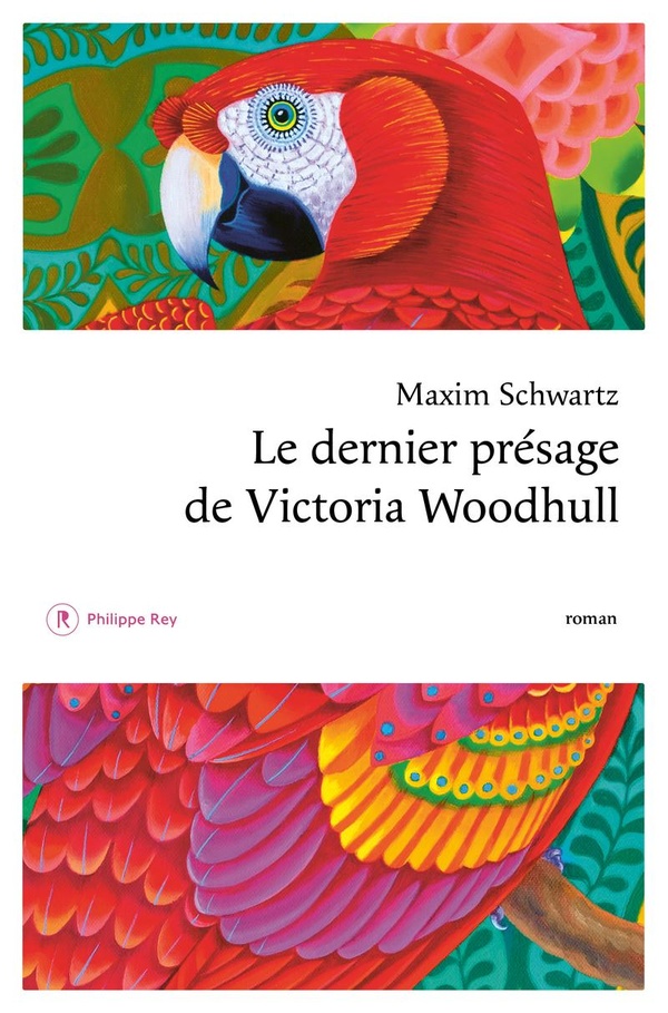 Lire la suite à propos de l’article Le dernier présage de Victoria Woodhull, Maxim Schwartz