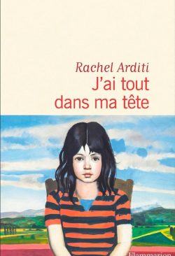 J'ai tout dans ma tête, Rachel Arditi