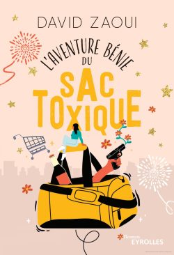 L'aventure bénie du sac toxique, David Zaoui