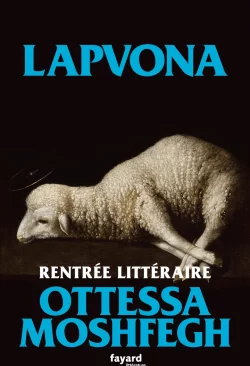 lapvona_ottessaMoshfegh