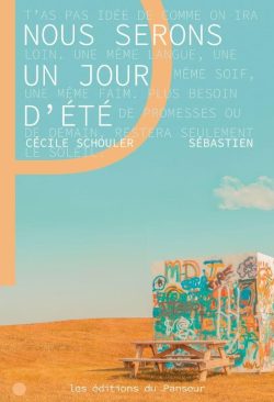 nous serons un jour d'été schouler sebastien